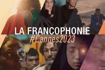The International Organization of La Francophonie strengthens its presence at Cannes, supporting filmmakers from the Global South